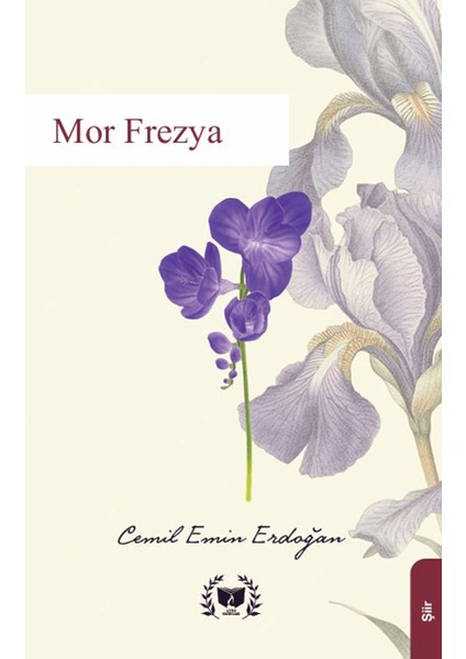 Mor Frezya - Cemil Emin Erdoğan