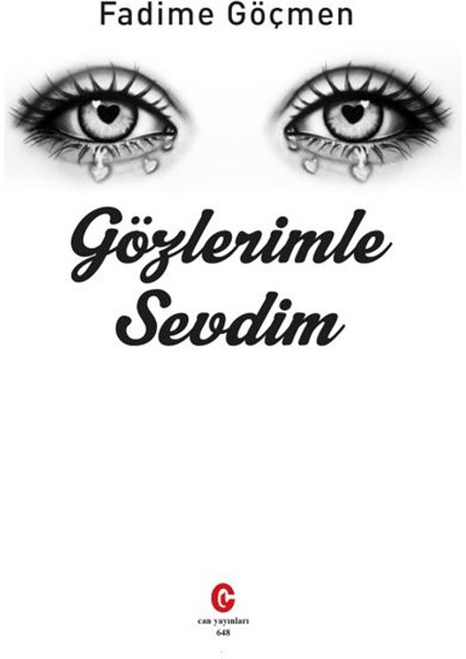 Gözlerimle Sevdim - Fadime Göçmen