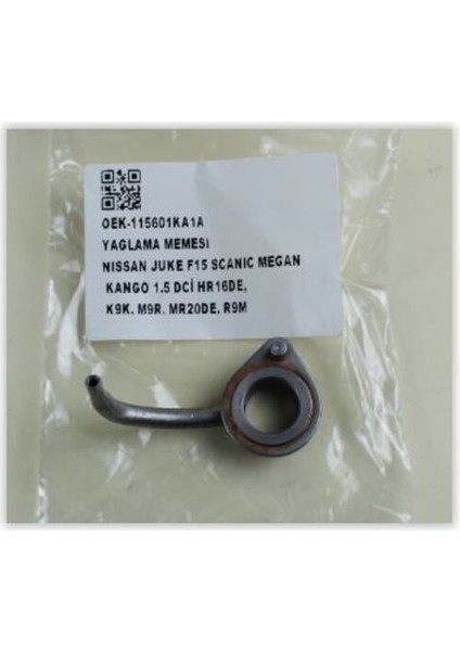 115601KA1A Yağlama Memesi Nissan Juke F15-SCANIC-MEGANE -Kangoo 1.5 Dcı HR16DE-K9K-M9R-MR20DE- Renault 9m 115601KA1A