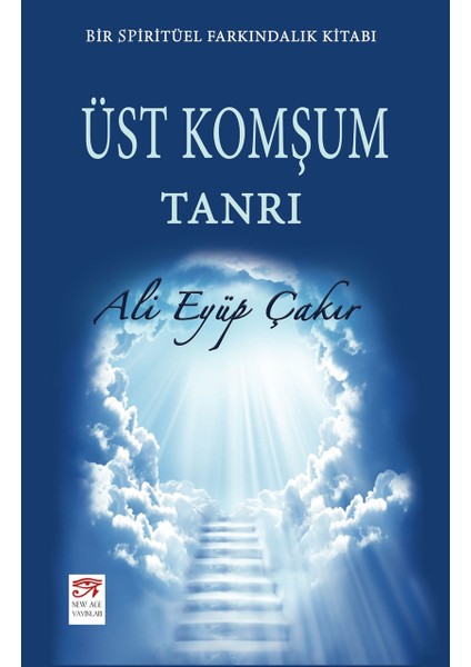 Üst Komşum Tanrı - Ali Eyüp Çakır