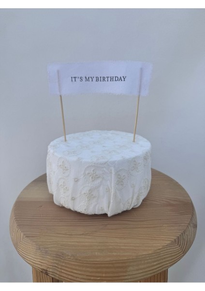 Doğum Günü Pasta Süsü Kumaş It’s My Birthday Temalı 1 Adet