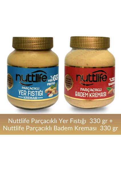 Parçacıklı Badem Kreması 330 Gr+Parçacıklı Yer Fıstığı Kreması 330 gr