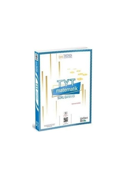 Tyt Matematik + ÜçDörtBeş Yayınları Tyt Matematik Soru Bankası modelleri