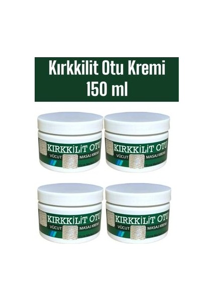 Kırkkilit Otu Kremi Vücut Sızıları ve Ağrılarına 150 ml x 4 Adet