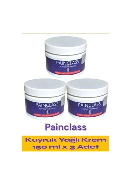 Kuyruk Yağı Kremi Painclass- Ağrılarınız ve Sızılarınız Için Büyük Boy 150 ml x 3 Adet