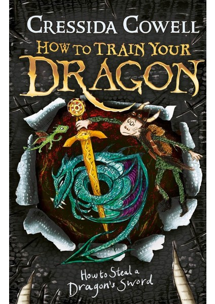How to Train Your Dragon: How to Steal a Dragon's Sword - Cressida Cowell