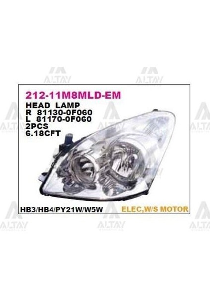 21211M8LMLDEM Ön Far Sol Motoru Uzerınde Corolla Verso 04-08 811700F060