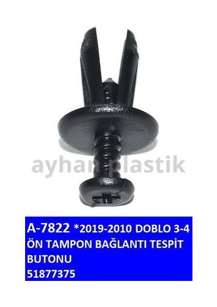 A7822 Ön Tampon Bağlantı Tespit Butonu Doblo 3-4-9 51877375