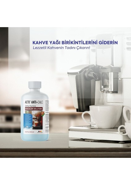 Acto® Antı-Calc 500 ml | Kahve Makinaları Için Sıvı Kireç Çözücü