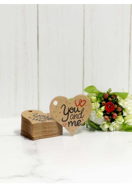 Sevgililer Günü Etiketi - You And Me Baskılı 50 Adet Kraft Kalp Etiket (4,5 Cm)