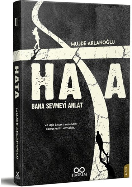 Hata - Bana Sevmeyi Anlat - Müjde Aklanoğlu