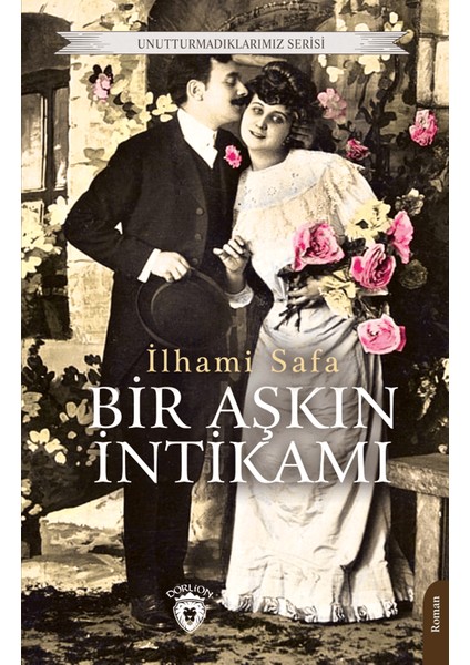 Bir Aşkın Intikamı - İlhami Safa
