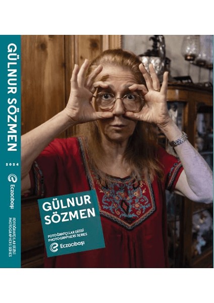 Eczacıbaşı Fotoğrafçılar Dizisi 15: Gülnur Sözmen