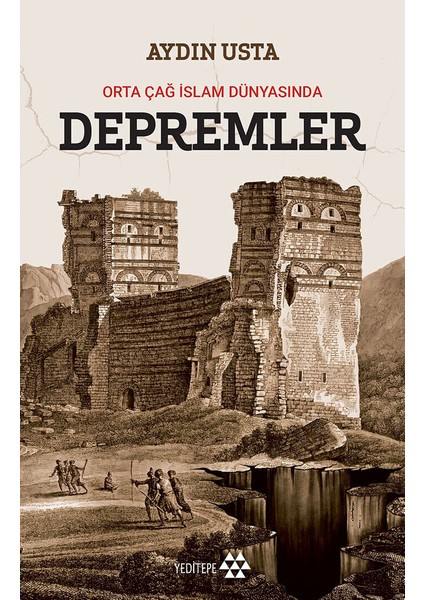 Orta Çağ Islam Dünyasında Depremler - Aydın Usta