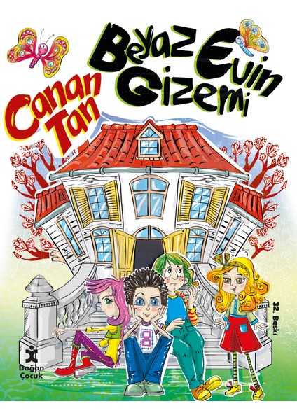 Beyaz Evin Gizemi - Canan Tan