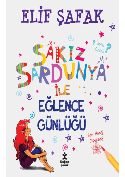 Sakız Sardunya İle Eğlence Günlüğü - Elif Şafak
