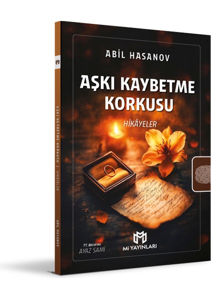 Aşkı Kaybetme Korkusu - Hikâyeler - Abil Hasanov