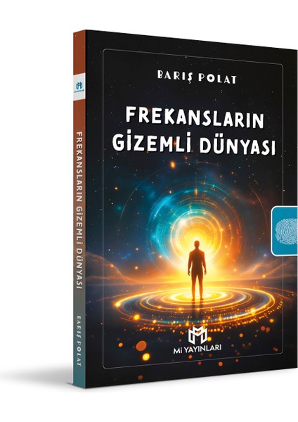 Frekansların Gizemli Dünyası - Barış Polat