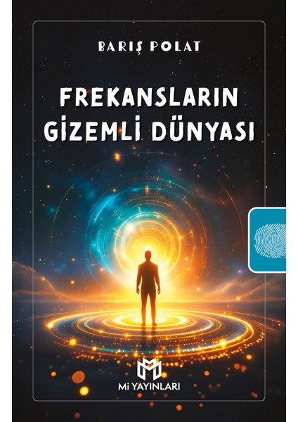 Frekansların Gizemli Dünyası - Barış Polat