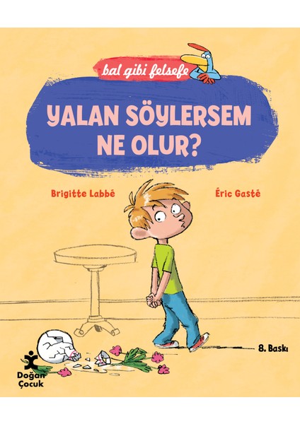 Bal Gibi Felsefe: Yalan Söylersem Ne Olur?