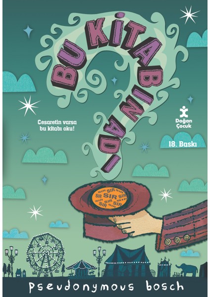 Bu Kitabın Adı Sır - Pseudonymous Bosch