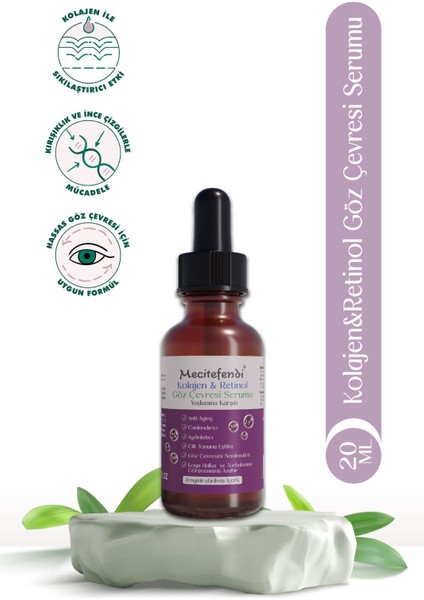Göz Çevresi Serumu 20 ml Kolajen Retinol Elastin ve Hyaluronik Asitli Nemlendirici