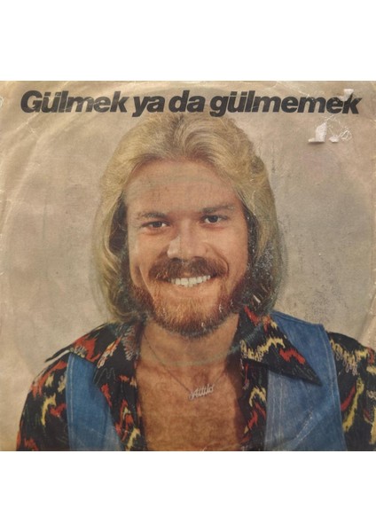 Attila Atasoy – Gülmek Yada Gülmemek 1976 Baskı 45'lik (Plak)
