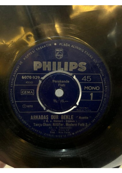 Tanju Okan, Nilüfer, Modern Folk 3 – Arkadaş Dur Bekle 1973 Baskı 45'lik (Plak)