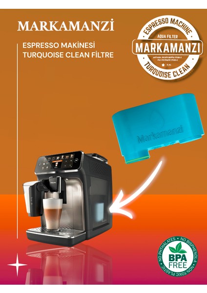 Turquoise Clean Su Filtresi – Lattgo Aquaclean Filtre Muadili - EP5547 ve Tüm Serilere Uygun