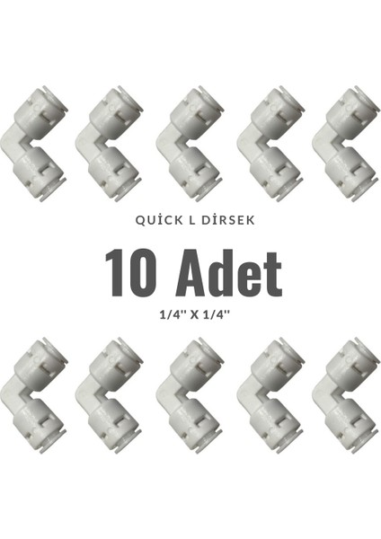 Su Arıtma Cihazı Quick Dirsek L 1/4'' 10 Adet