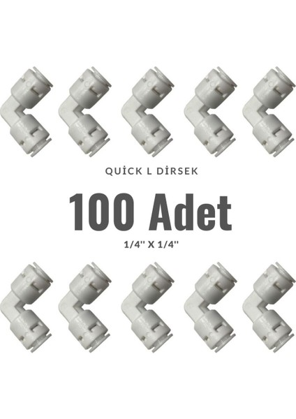 Su Arıtma Cihazı Quick Dirsek L 1/4'' 100 Adet
