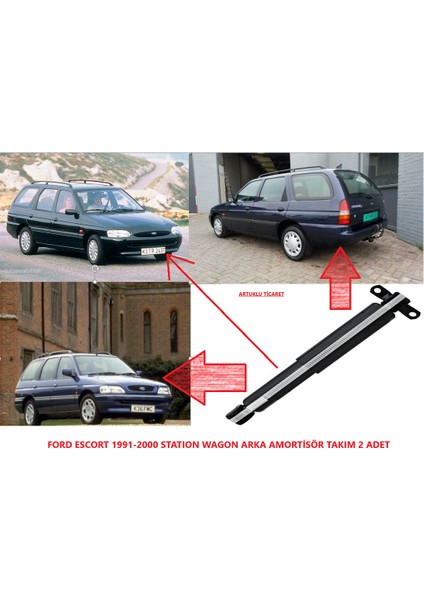 Ford Escort 1991-2000 Arka Amortisör Gazlı Statıon Wagon Takım 2 Adet