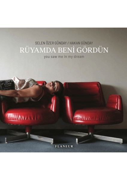 Rüyamda Beni Gördün - Selen Özer Günday