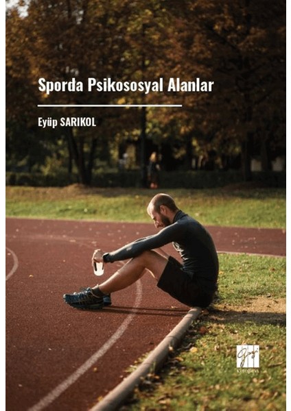 Sporda Psikososyal Alanlar - Eyüp Sarikol
