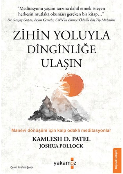 Zihin Yoluyla Dinginliğe Ulaşın - Kamlesh D. Patel