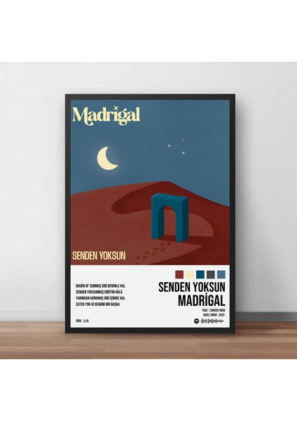 Madrigal - Senden Yoksun Spotify Çerçeveli Poster Tablo