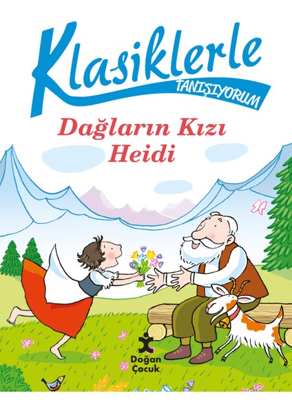 Klasiklerle Tanışıyorum - Dağların Kızı Heidi