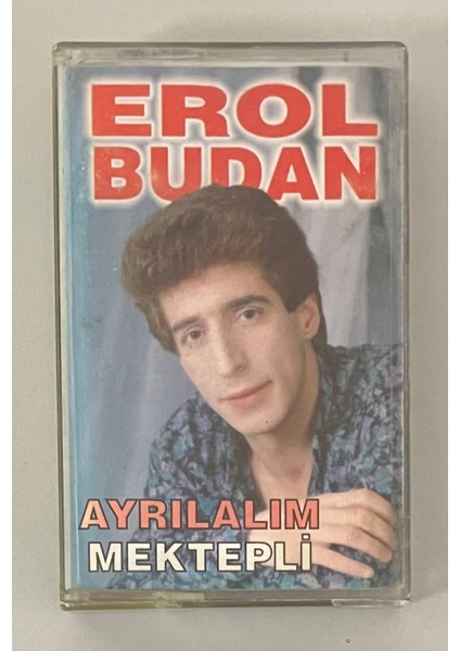 Erol Budan – Ayrılalım Mektepli Kaset