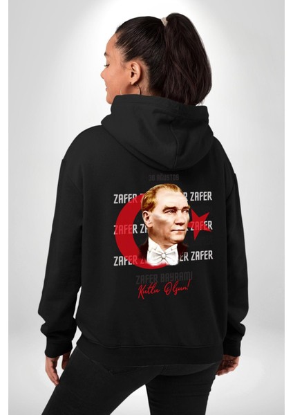 30 Ağustos Zafer Bayramı ve Atatürk Ay Yıldız Erkek Kadın Siyah Ön Sırt Baskılı Kapüşonlu Sweatshirt Hoodie