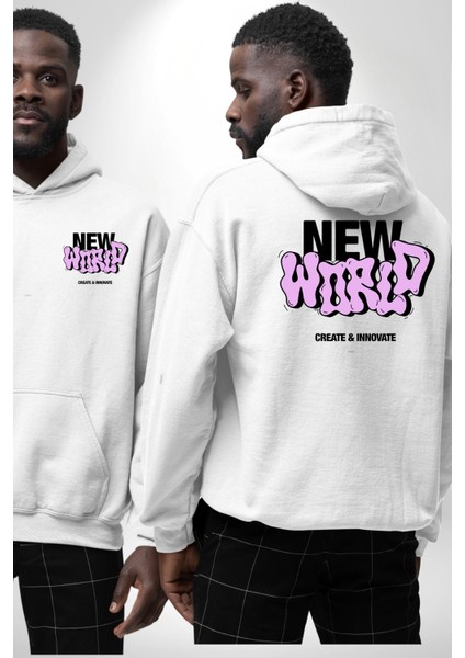 Sokak Style Yeni Dünya Yaratın Yenilik Yapın Erkek Kadın Beyaz Ön Sırt Baskılı Kapüşonlu Sweatshirt Hoodie