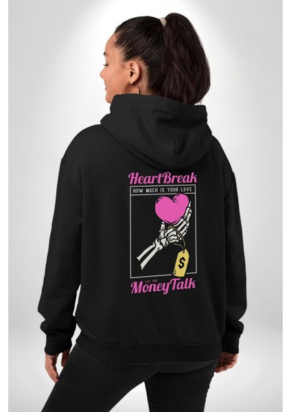 Kalp Kırıklığı Aşkın Ne Kadar?para Konuşalım? Erkek Kadın Siyah Ön Sırt Baskılı Kapüşonlu Sweatshirt Hoodie modelleri
