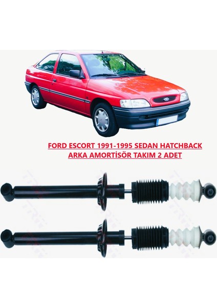 Ford Escort 1991-1995 Sedan Hatchback Arka Amortisör Takım 2 Adet