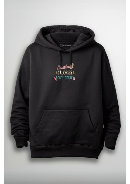 Christmas Calories Dont Count Yılbaşı Baskılı Unisex Hoodie