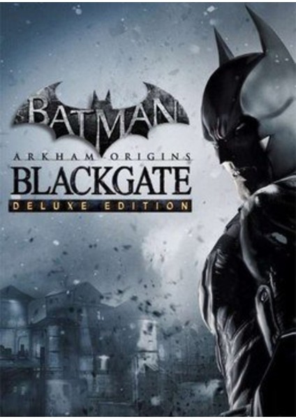 Batman: Arkham Origins - Blackgate Deluxe Edition (Pc Oyun) Steam Key