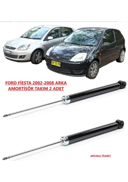 Ford Fiesta 2002-2008 Arka Amortisör Takım 2 Adet