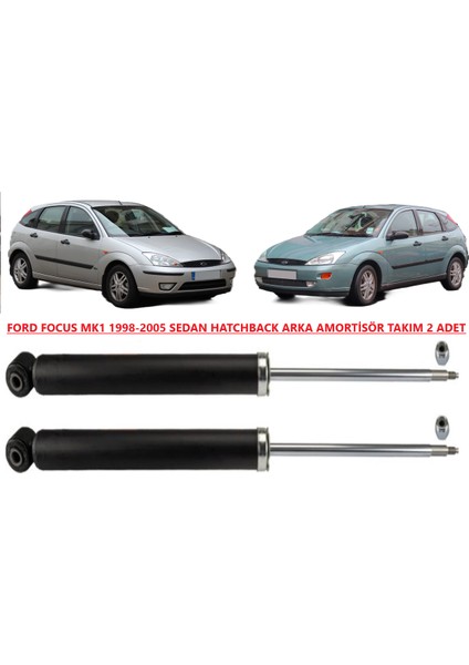 Ford Focus 1998-2005 Arka Amortisör Sedan Hatchback Takım 2 Adet