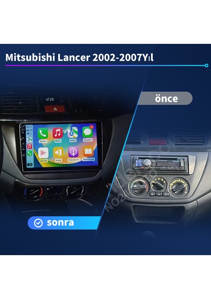 Mitsubishi Lancer 2002-2007 Yıl Android Sürüm 13 Kablosuz Carplay Navigasyon Multimedya 9 Inç Ekran 4 Ram +64 GB Hafıza Çerçeveli ve Arka Görüş Kameralı