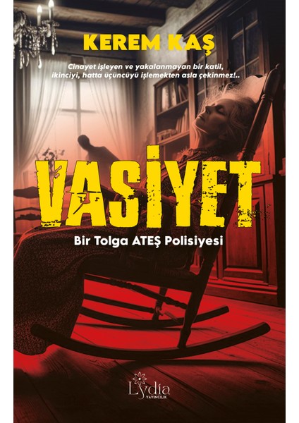 Vasiyet -Bir Tolgaateş Polisiyesi