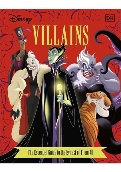 Disney Villains The Essential Guide New Edition