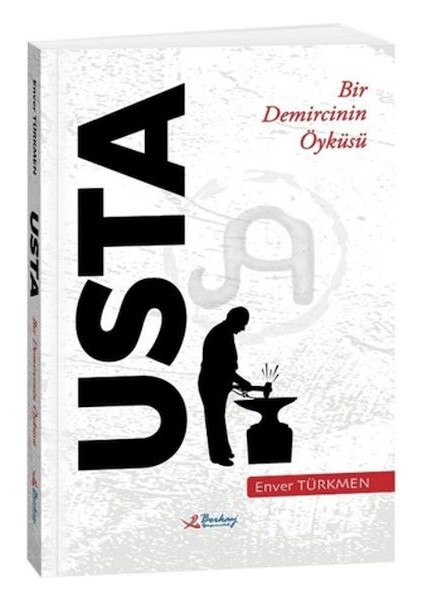 Usta - Bir Demircinin Öyküsü